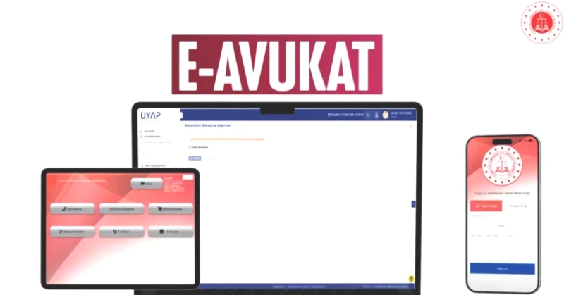 e-Avukat Uygulaması: Kolay Hukuk Hizmeti ve Kullanım Rehberi!